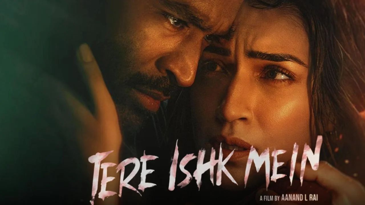 Tere Ishk Mein Movie